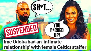 Ime Udoka Facing HUGE Suspension For "Improper Relationship" With Female Celtics Staff Member