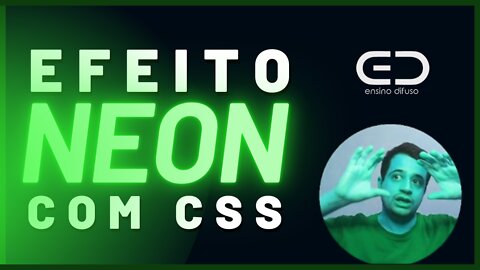 Efeito de TEXTO EM NEON com CSS | Ensino Difuso