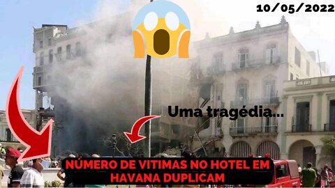 AUMENTOU PARA 25 NÚMERO DE VITIMAS DO HOTEL EM HAVANA LOCALIZADO EM CUBA