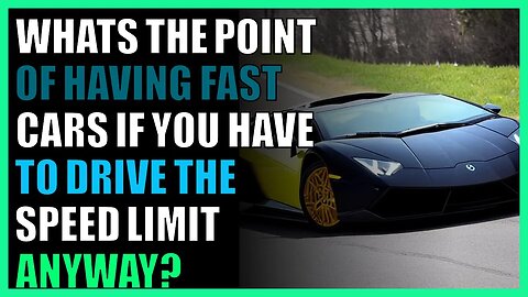 What'sthe point of having fast cars if you have to drive the speed limit anyway? #askreddit #reddit