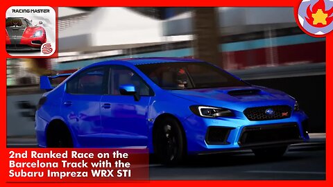 2nd Ranked Race on the Barcelona Track with the Subaru Impreza WRX STI | Racing Master