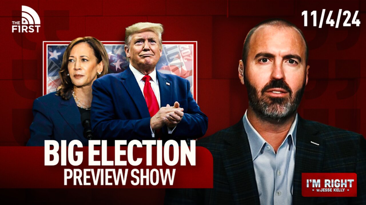 Jesse Kelly's Big Election Preview Show with Steve Bannon, Eric Bolling & Ned Ryun