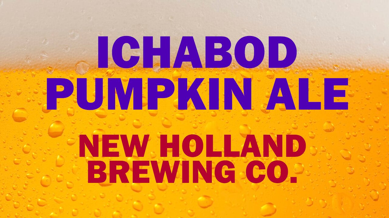 Ichabod Pumpkin Ale by new Holland Brewing Co.