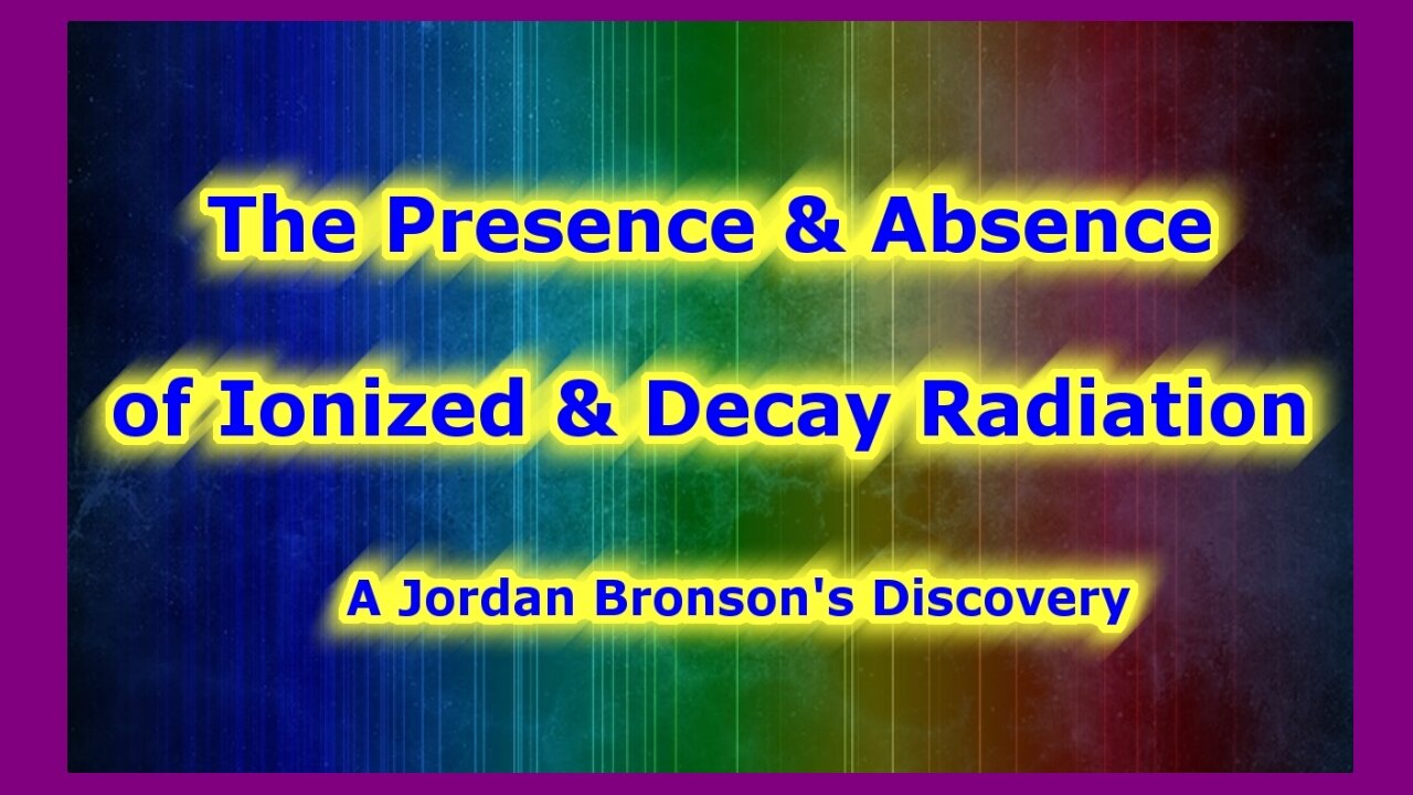 Regulating Ionized Radiation & Decay Radiation - How We Absorb & Discharging In The Human Body