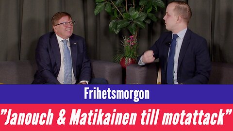 Frihetsmorgon - "Janouch & Matikainen går till motattack mot Näthatsgranskaren"