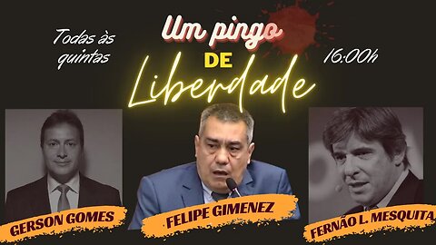 UM PINGO DE LIBERDADE (24 AGO)