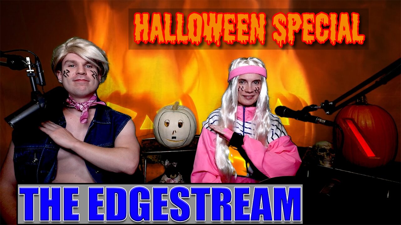 The EdgeStream: Halloween Special 2023 (2023-10-31)