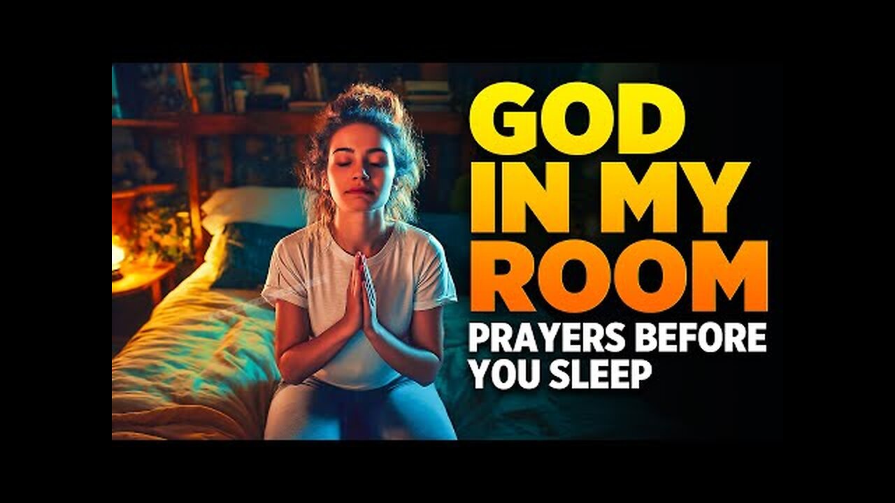 This Will Bless You Every Night | Anointed Peaceful Prayers Before You Sleep