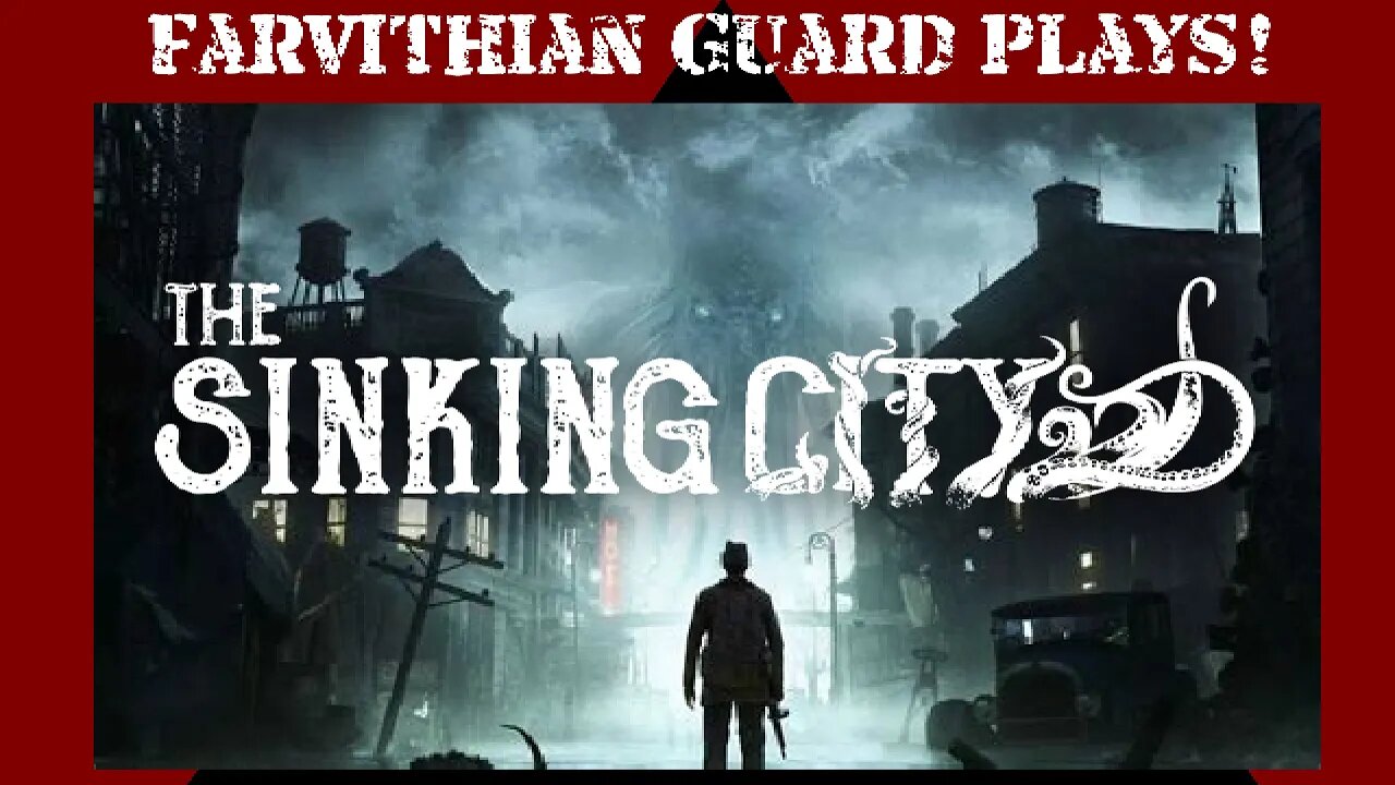 The Sinking City part 2: The investigation gets weird early, this entire region is a disaster...!