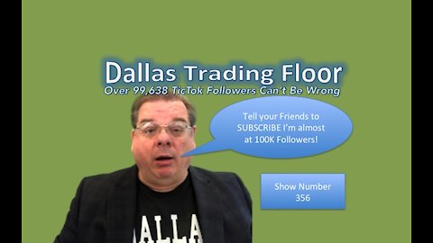 Dallas Trading Floor No 355 - Aug 13, 2021