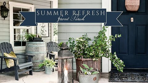 Elegant Summer Porch Refresh 