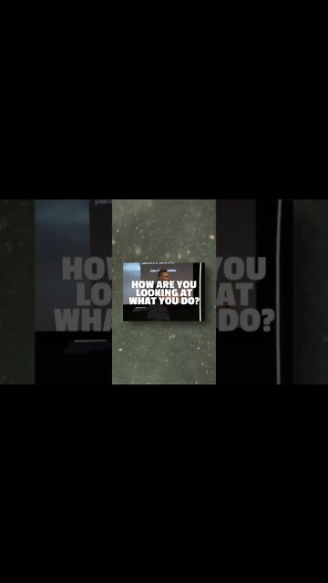 How are you looking at what you already do? #shorts