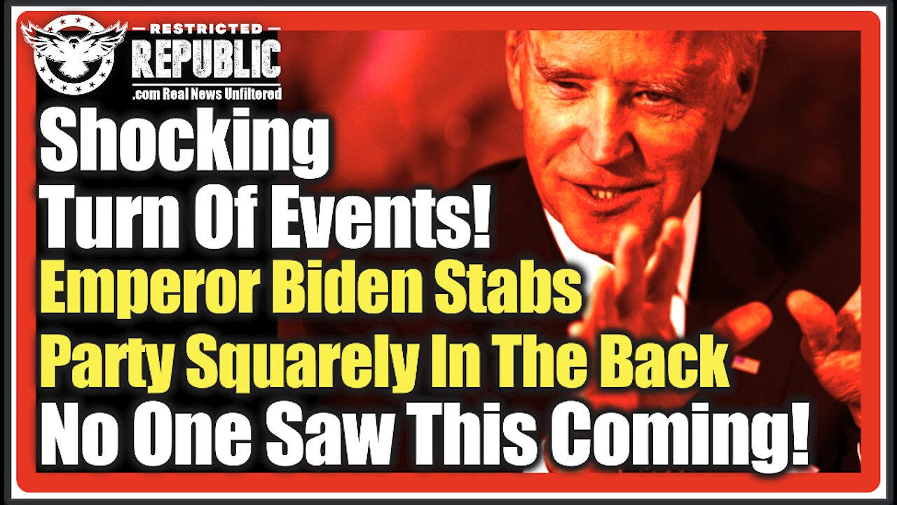 Shocking Turn Of Events! Emperor Biden Stabs Party Squarely In The Back - No One Saw This Coming!