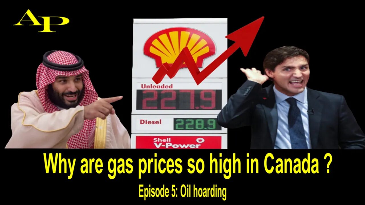 Why Are Gas Prices So High In Canada? : Oil Hoarding (Episode 5)