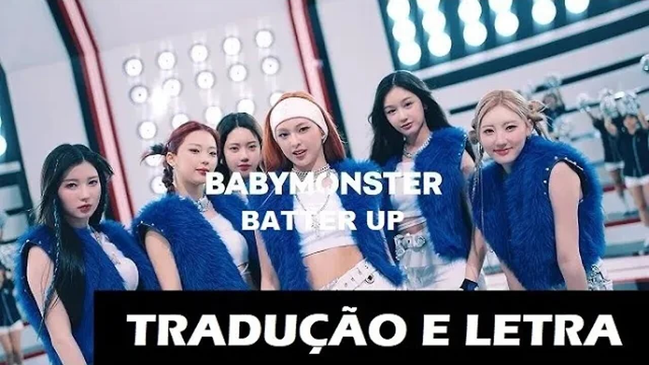 BABYMONSTER - BATTER UP COM TRADUÇÃO E LETRA