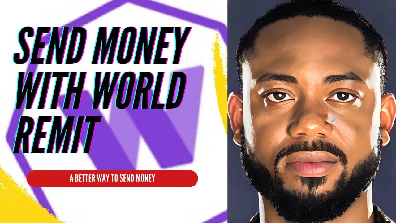 SEND AND RECEIVE MONEY ABROAD || HOW TO SEND MONEY WITH WORLD REMIT