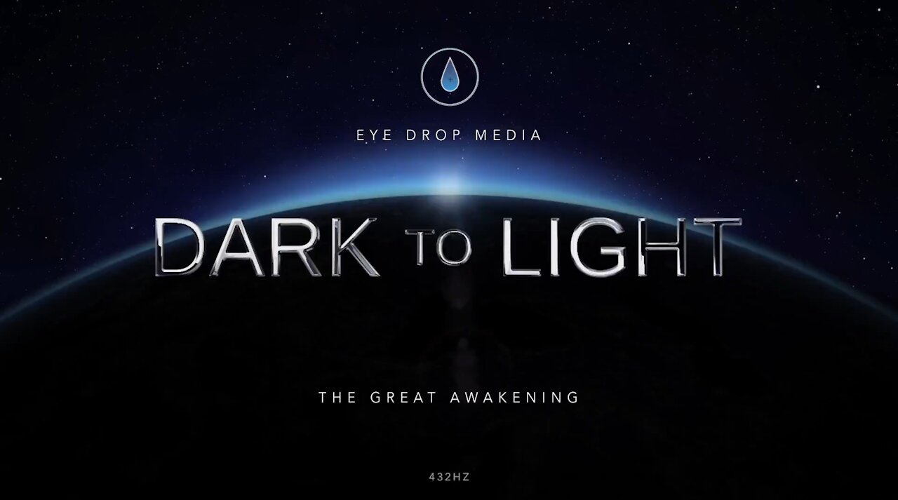 Jul 6 2021 - Eye Drop Media - Dark To Light