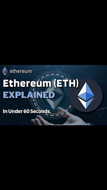 What is Ethereum (ETH)? | Ethereum Explained in Under 60 Seconds #Shorts