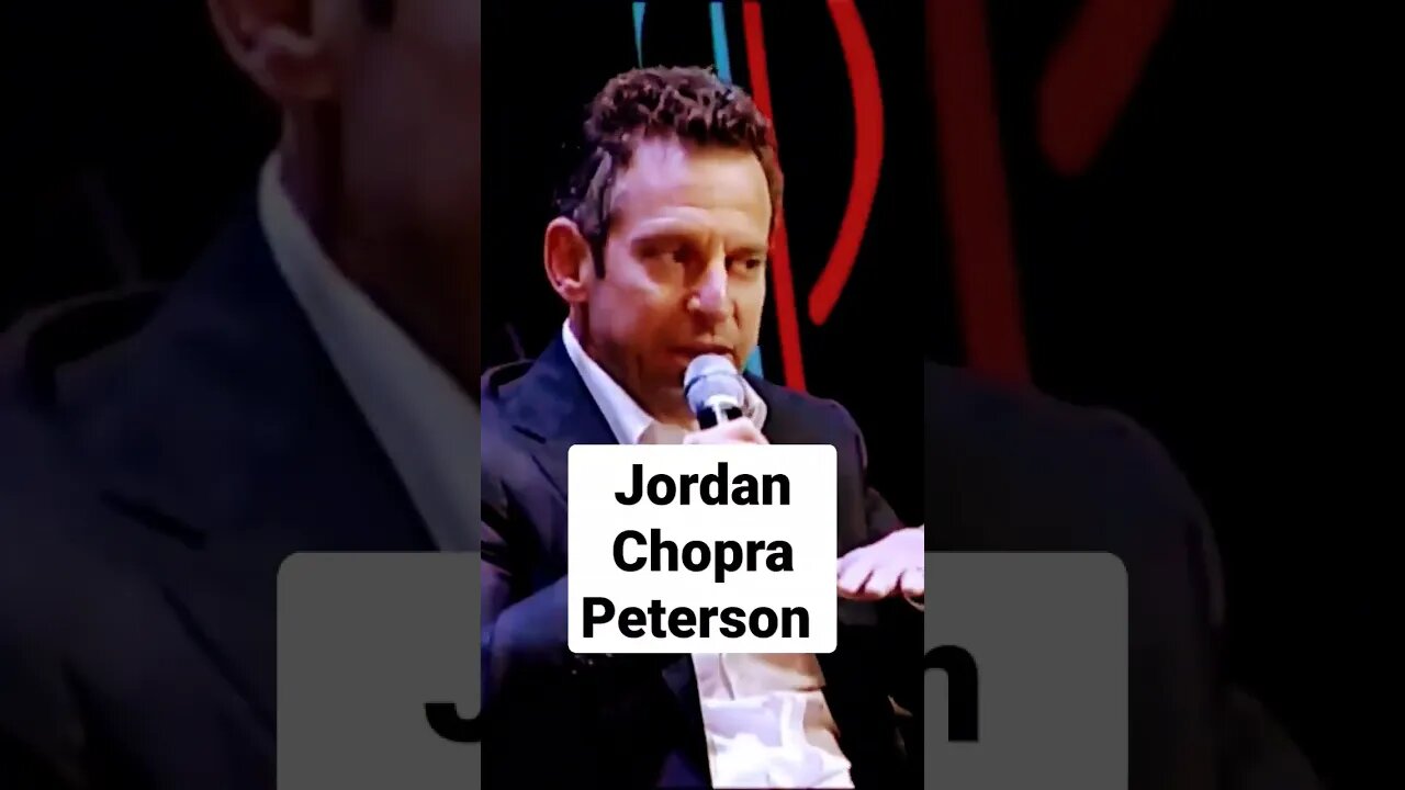 Jordan Chopra Peterson #jordanpeterson #samharris #deepakchopra #quantum #God #christianity #jesus