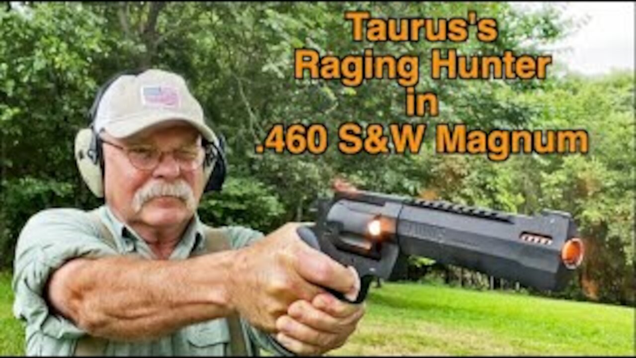 Boom! Taurus Raging Hunter .460 S&W Magnum Revolver