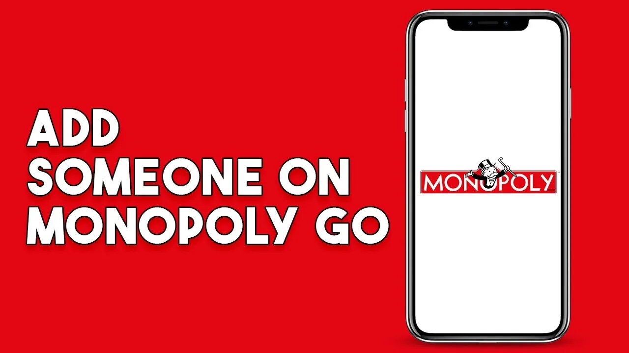 How To Add Someone On Monopoly Go