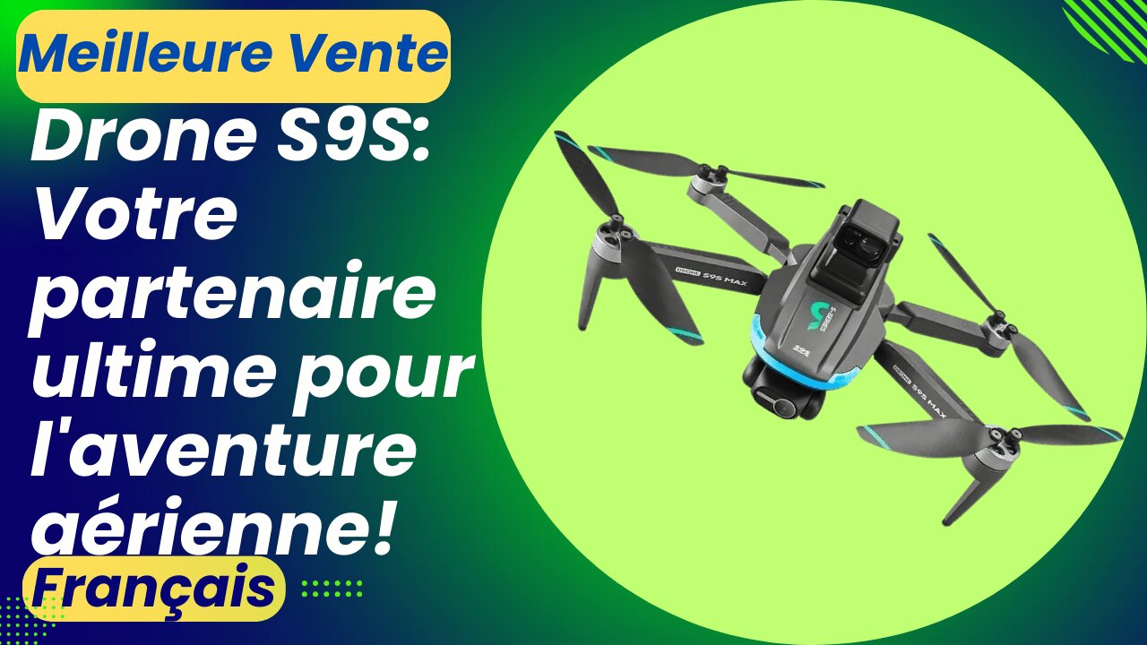 Drone S9S: Votre partenaire ultime pour l'aventure aérienne! Meilleure vente!