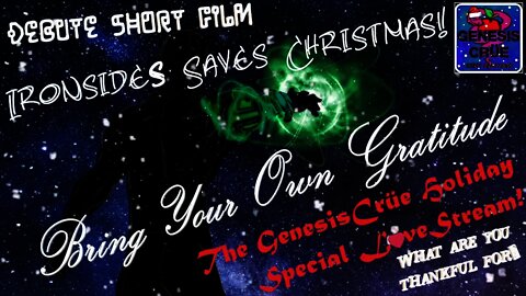 Friday Night Lovestream with the Genesis Crüe! Bring Your Own Gratitude!