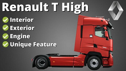 New 2022 Renault T High Truck - Interior, Exterior, Engine