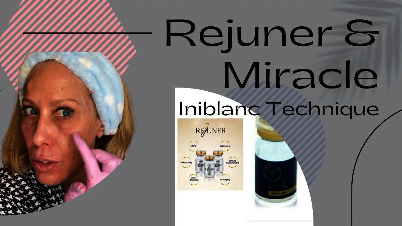 Rejuner Black & Miracle L Using Iniblanc Technique ~ 23% & 20% #PCL