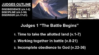 Judges 1 “The Battle Begins”