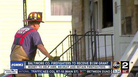 Baltimore County firefighters to receive $1.5M grant