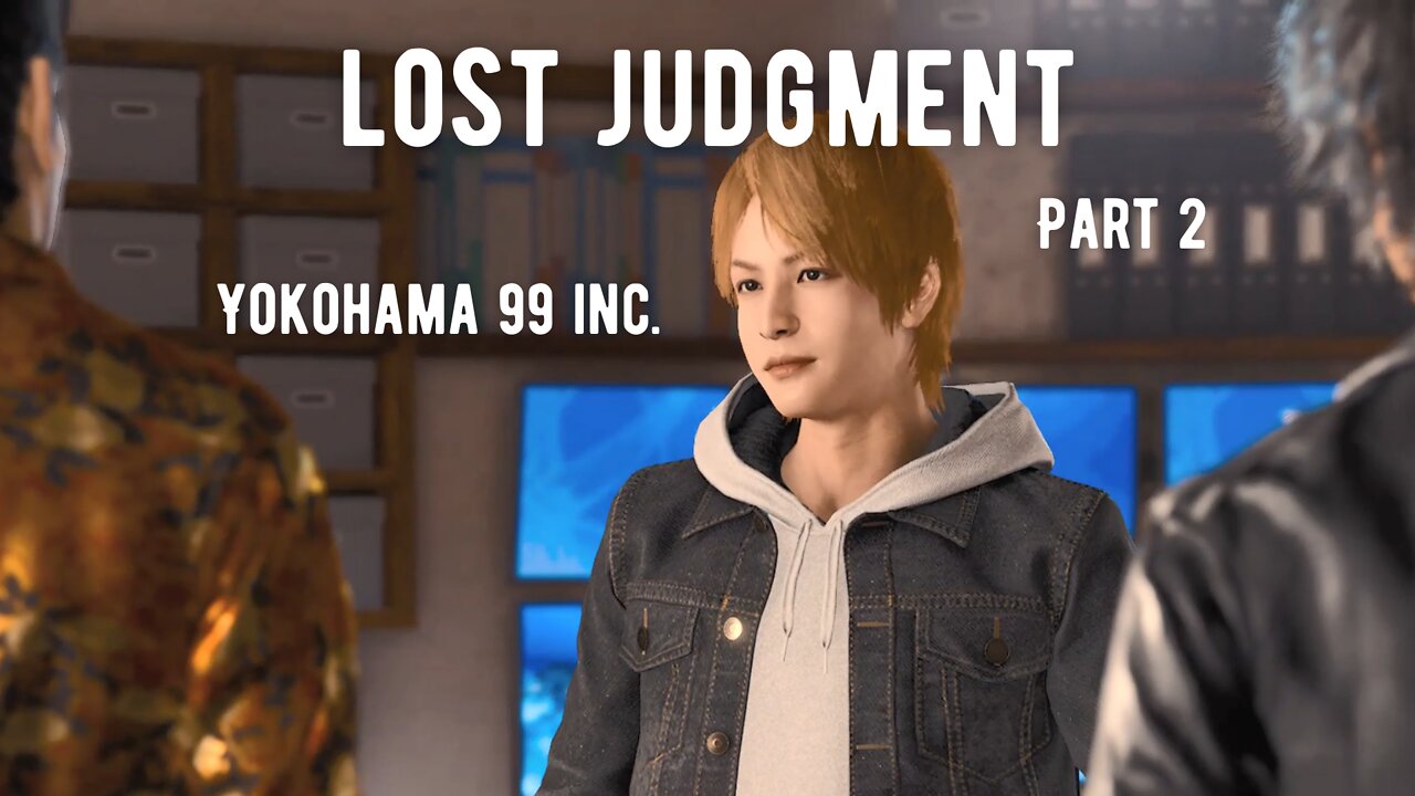 Lost Judgment Part 2 - Yokohama 99 Inc