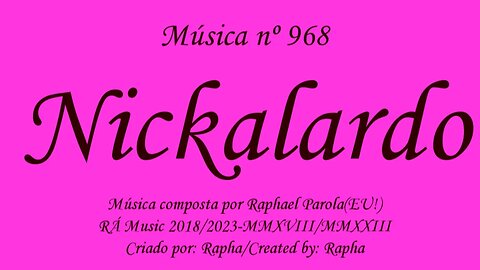 Música nº 968-Nickalardo