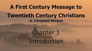 1st Century Message to 20th Century Christians - Chapter 1 - Introduction