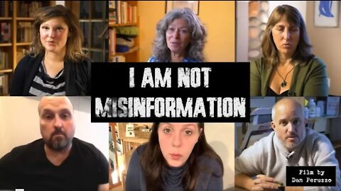 I Am Not Misinformation - Compelling Stories Told By The Vaccine Injured and Health Professionals