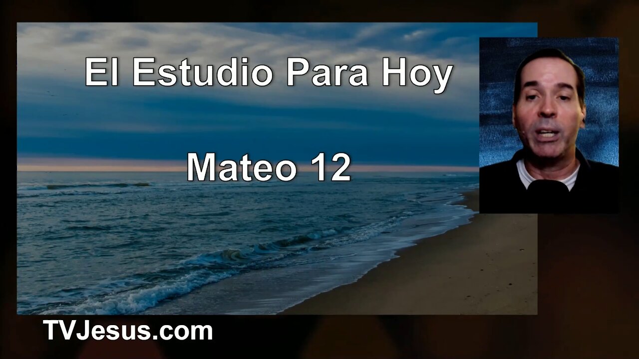 40 Mateo 12- Pastor Ken Zenk - Estudios Biblicos