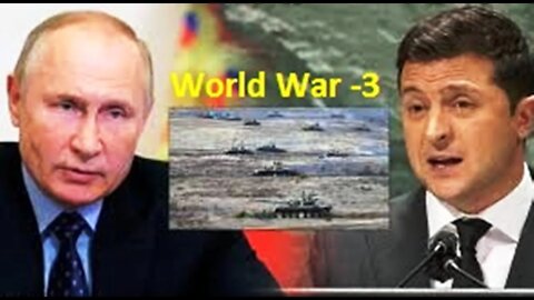 World War=3....Ukrain vs Russia