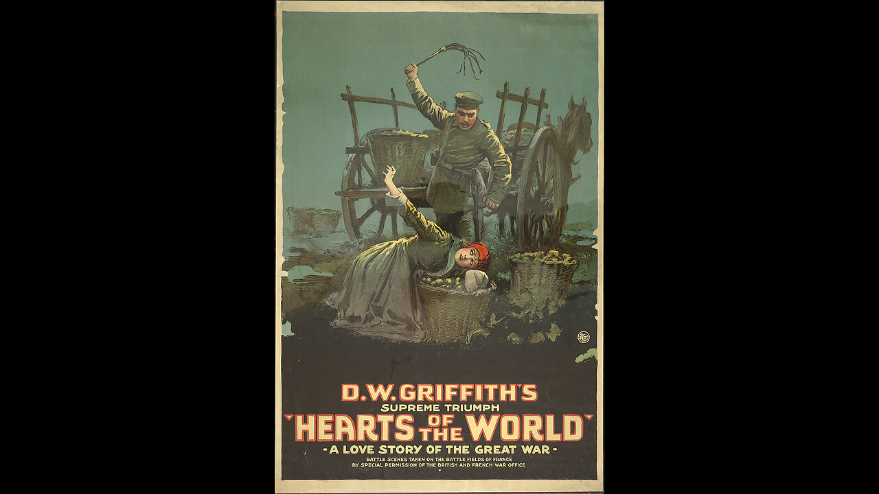 Movie From the Past - Hearts of the world - 1918