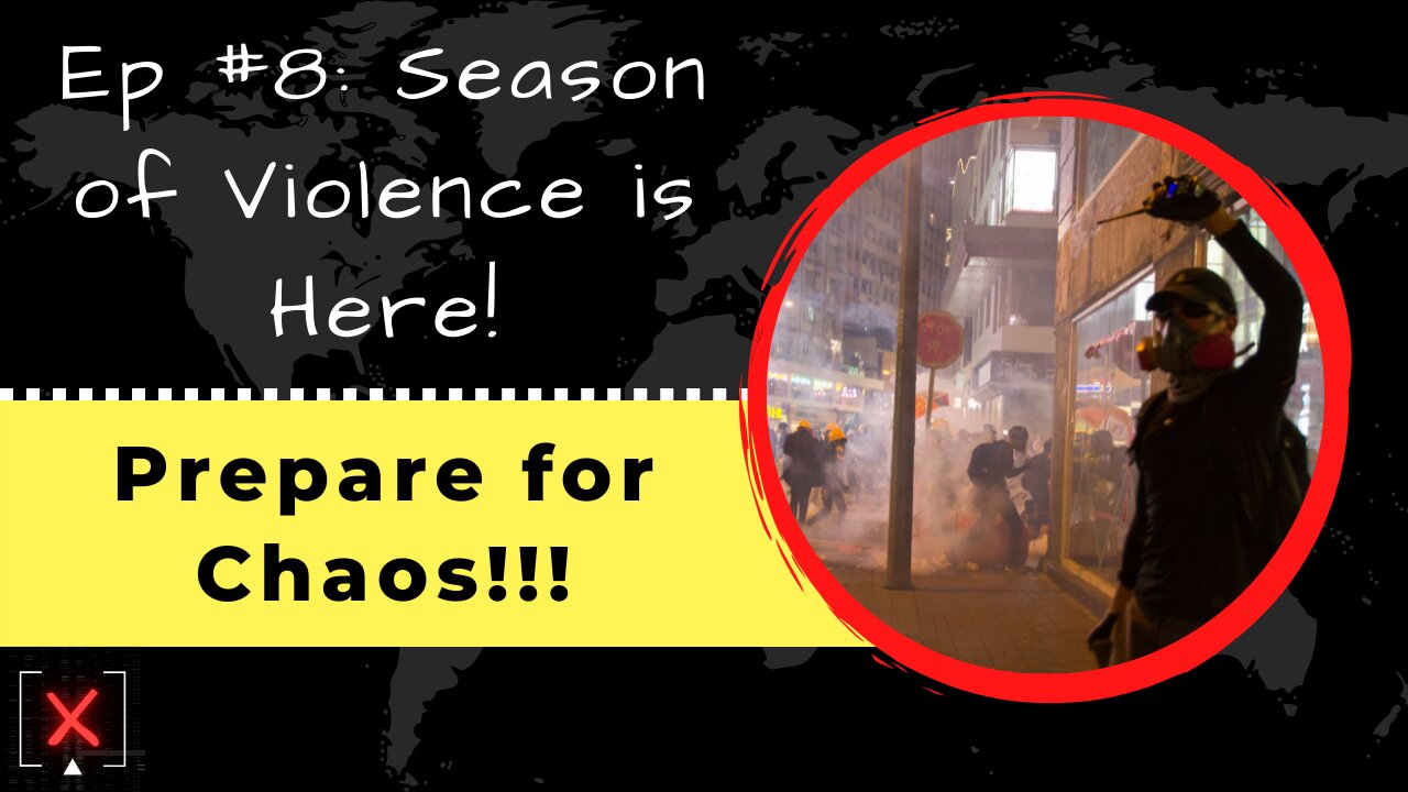 The Season of Unrest and Violence is Here! Get Yourself Prepared!_09JUL2022