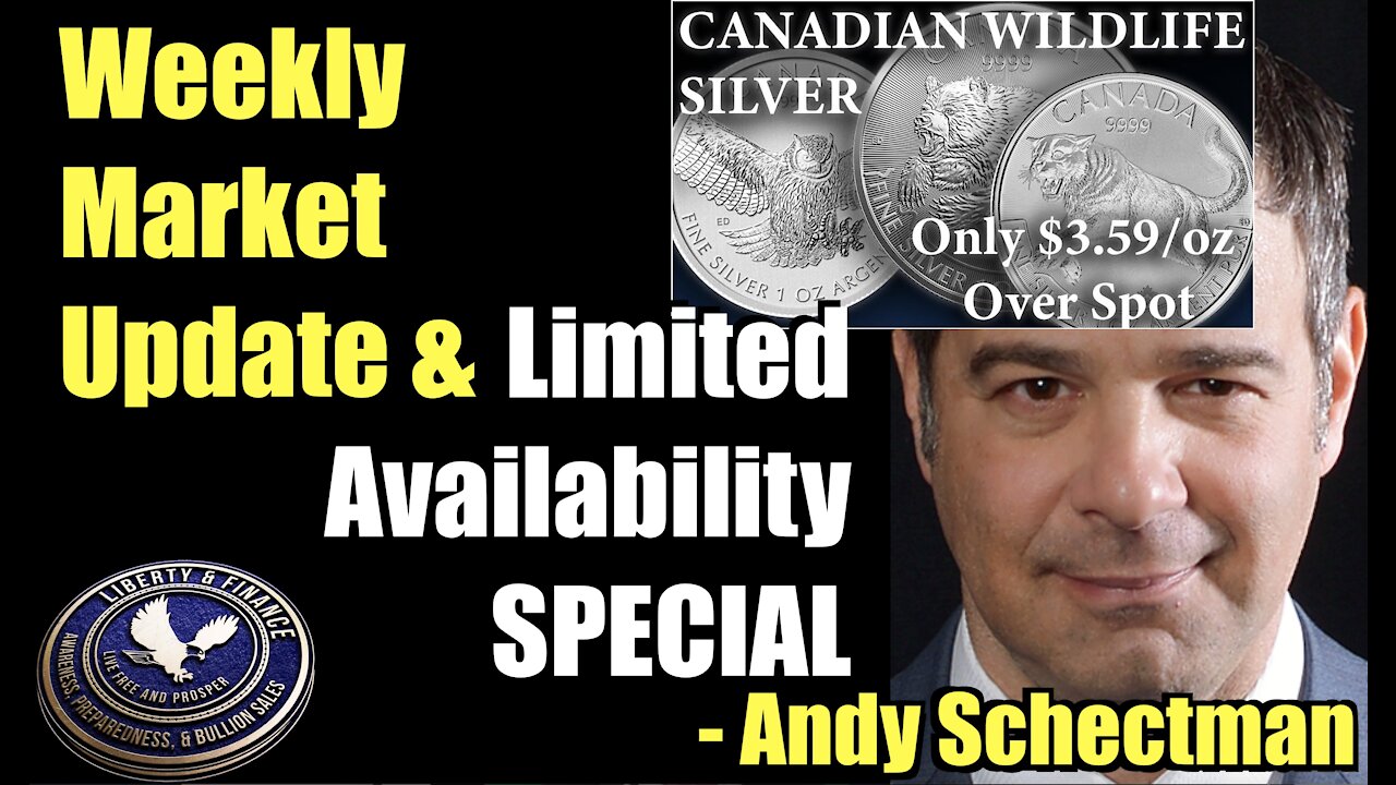 Weekly Market Update & Canadian Wildlife Silver Special | Andy Schectman