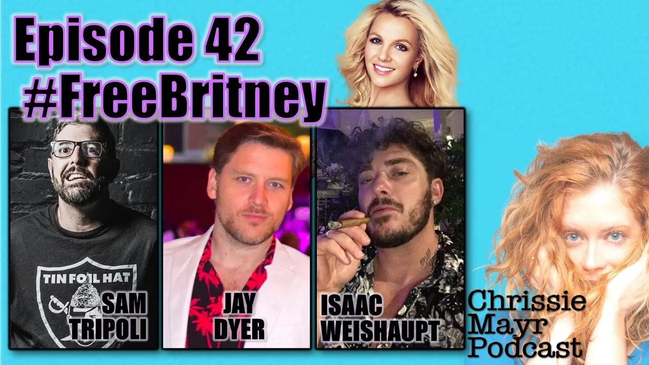 CMP 042 - #FreeBritney Swapcast with Sam Tripoli, Isaac Weishaupt & Jay Dyer