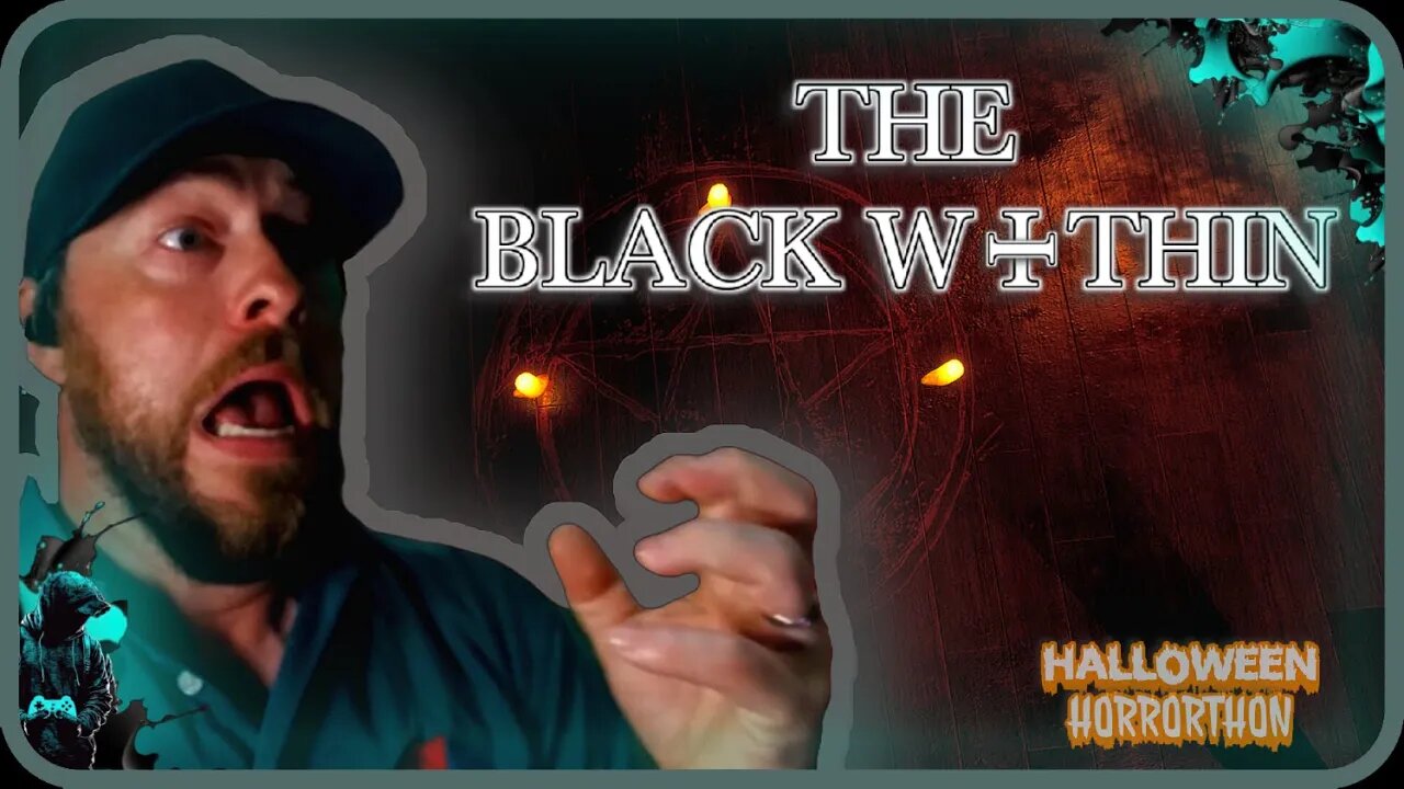 She Sold Her Soul 😈 THE BLACK WITHIN(demo) | October Horrorthon🎃