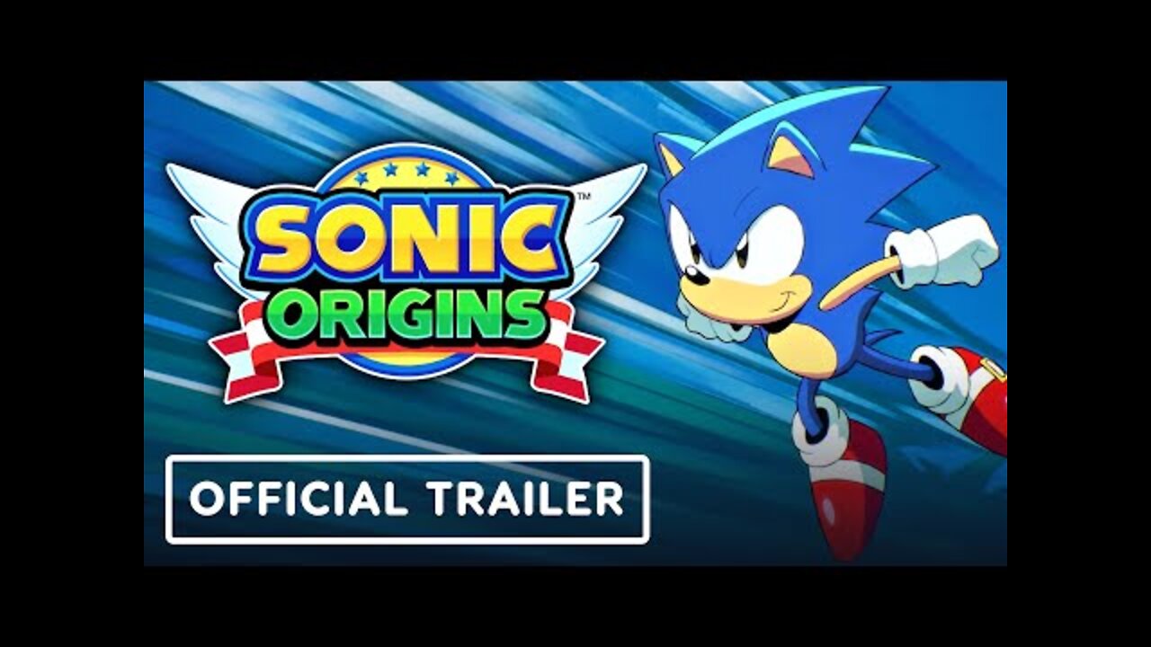 Sonic Origins - Official Trailer