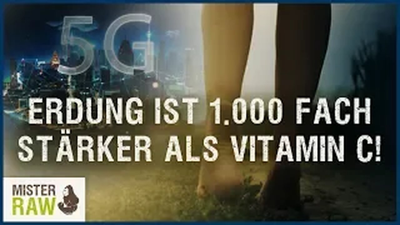 Erdung ist 1.000 fach stärker als Vitamin C!