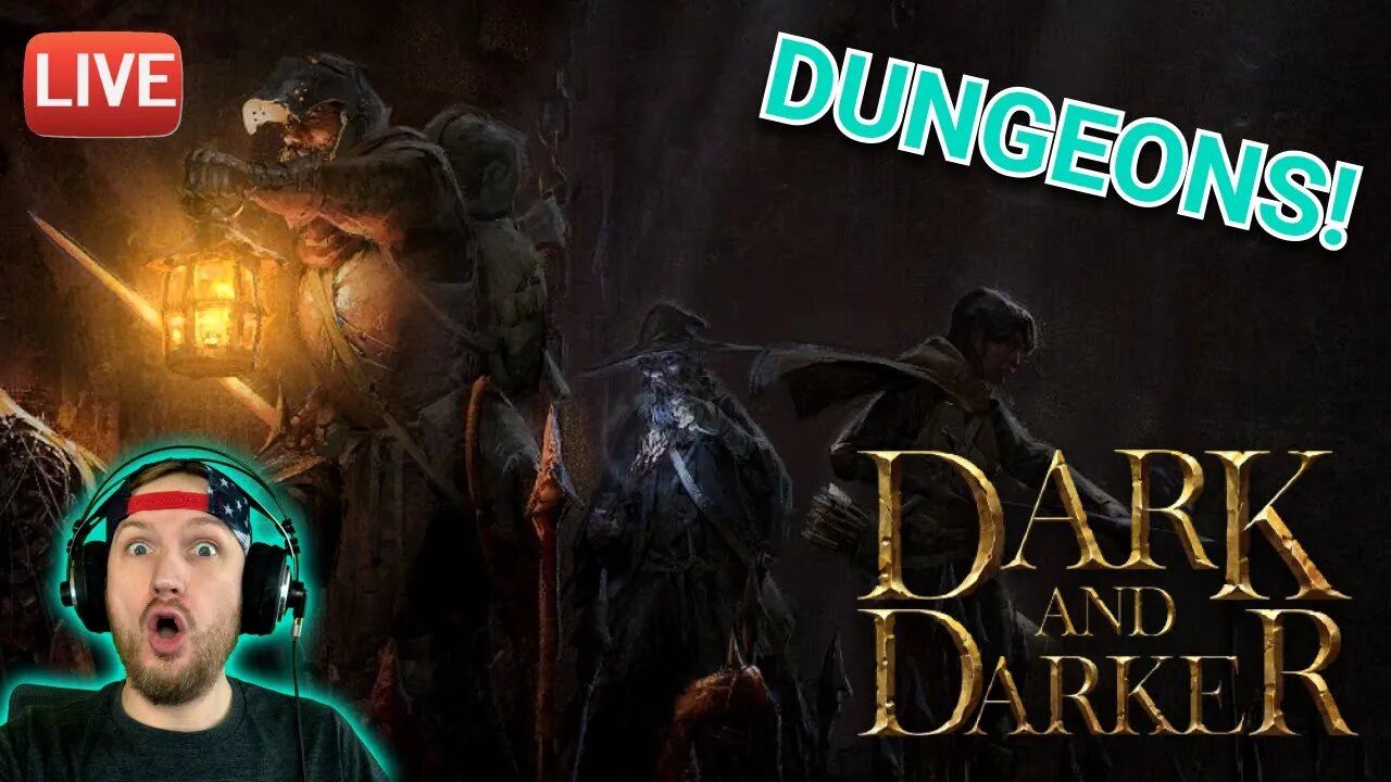 🔴LIVE - DARK AND DARKER - Dungeons and more dungeons