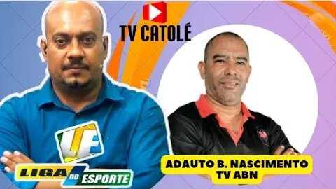 TV CATOLÉ - LIGA DO ESPORTE 25-08-23