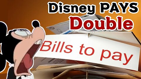 Disney PAYS Double in Florida Lawsuits