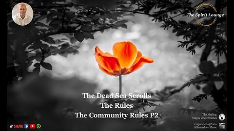 The Dead Sea Scroll - The Rules The Community Rules P2