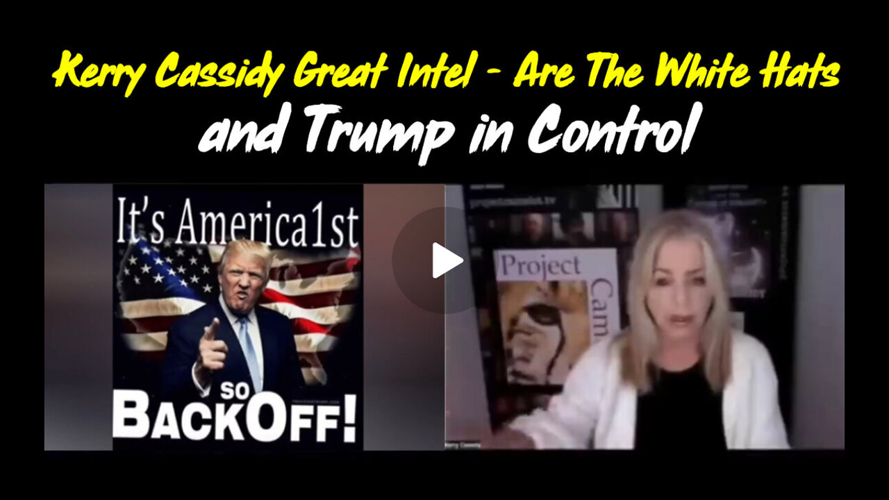 Kerry Cassidy: Dec 2023 - Trump in Control? We Haven't Seen Anything Yet!