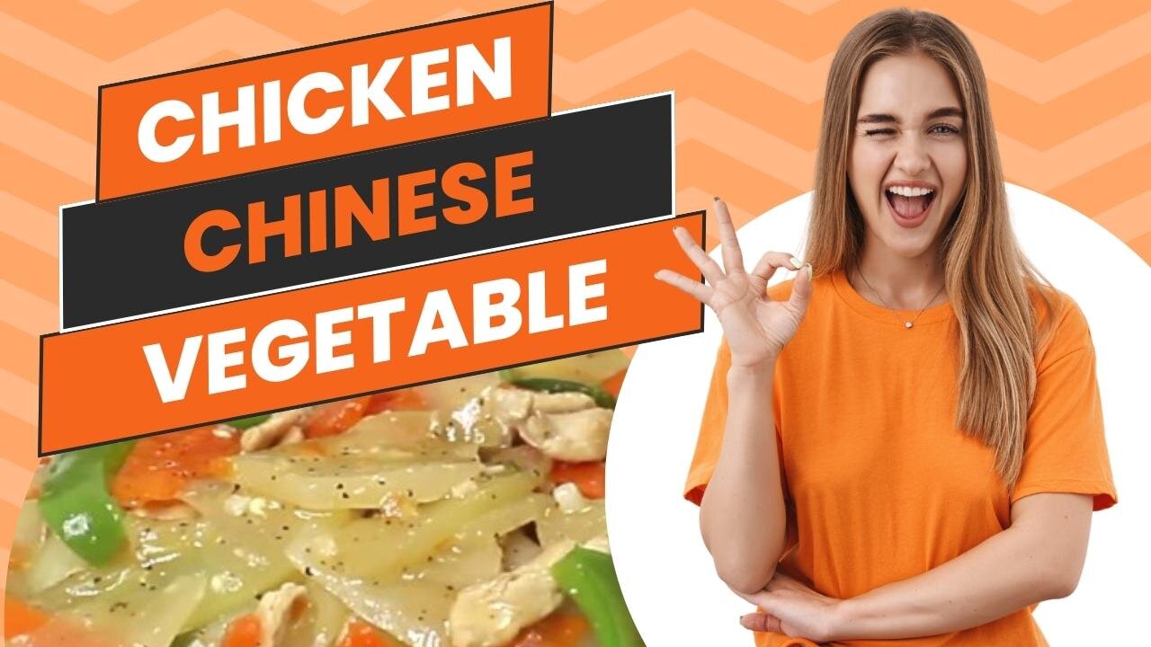 Chicken Chinese Vegetable Recipe